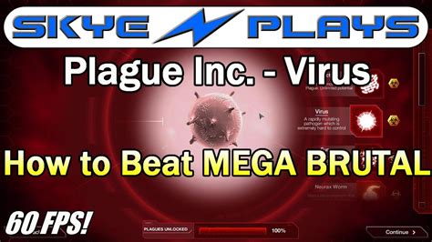 How to Beat Virus on Mega Brutal in Plague Inc. Evolved.